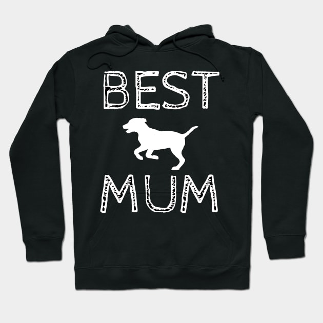 Best Dog Mum Hoodie by MikeMeineArts